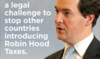 This man has mounted a legal challenge to stop other countries introducing Robin Hood Taxes - photo of George Osborne